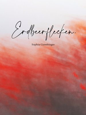 cover image of Erdbeerflecken.